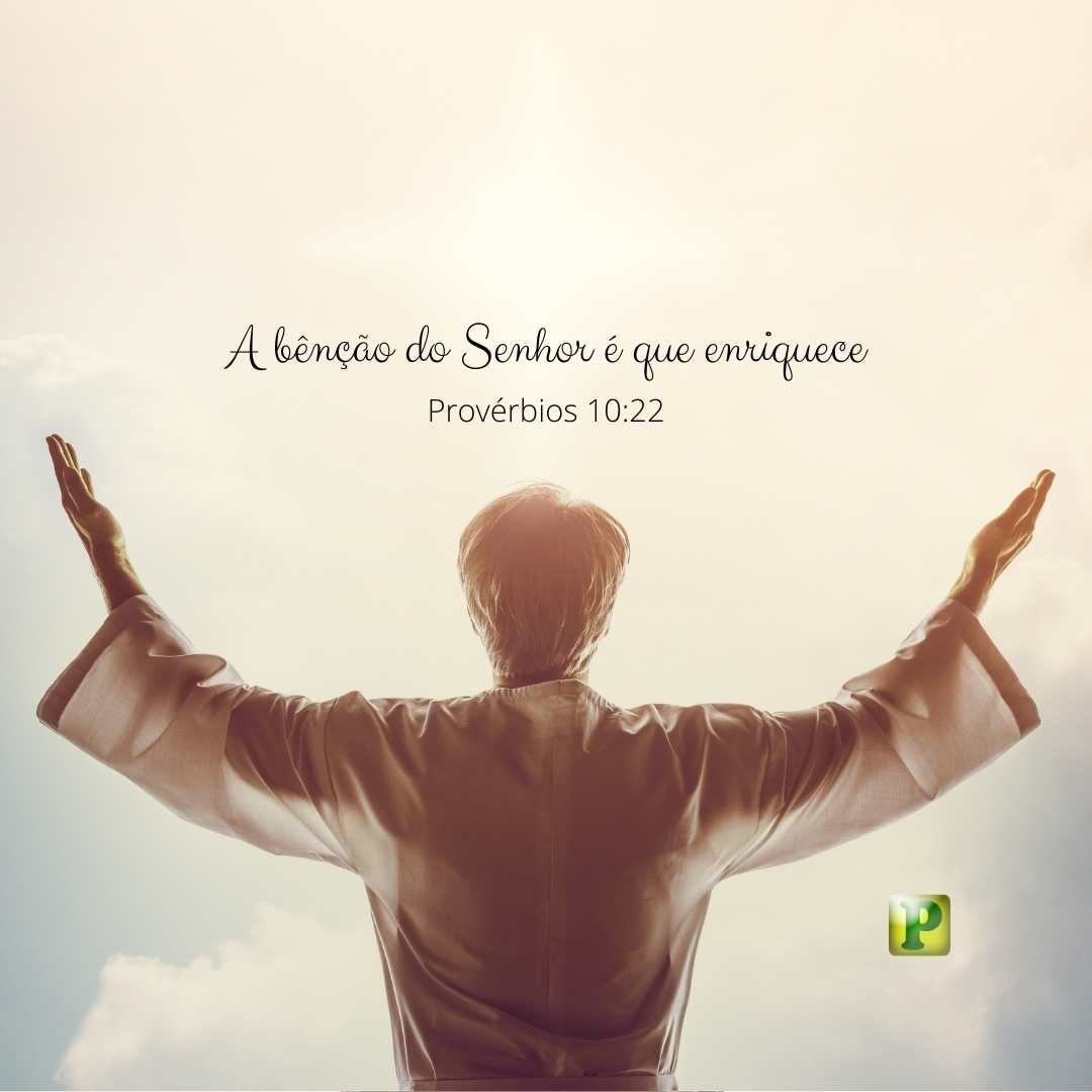 O homem procura riquezas - Provérbios 10:22