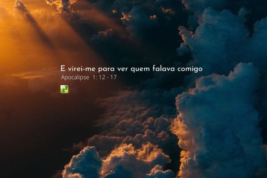 E virei-me para ver quem falava comigo - Apocalipse 1:12-17