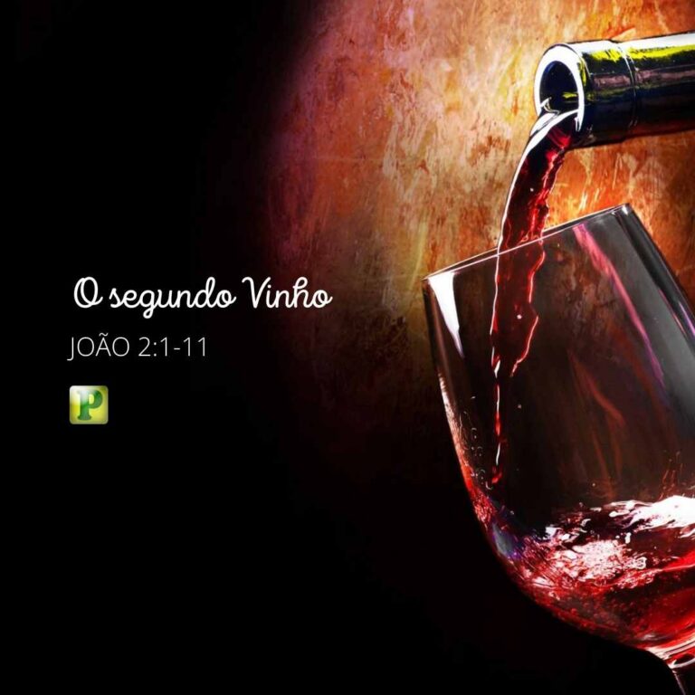 João 2:1-11 – O segundo vinho