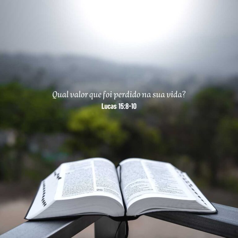 Qual valor que foi perdido na sua vida?- Lucas 15:8-10