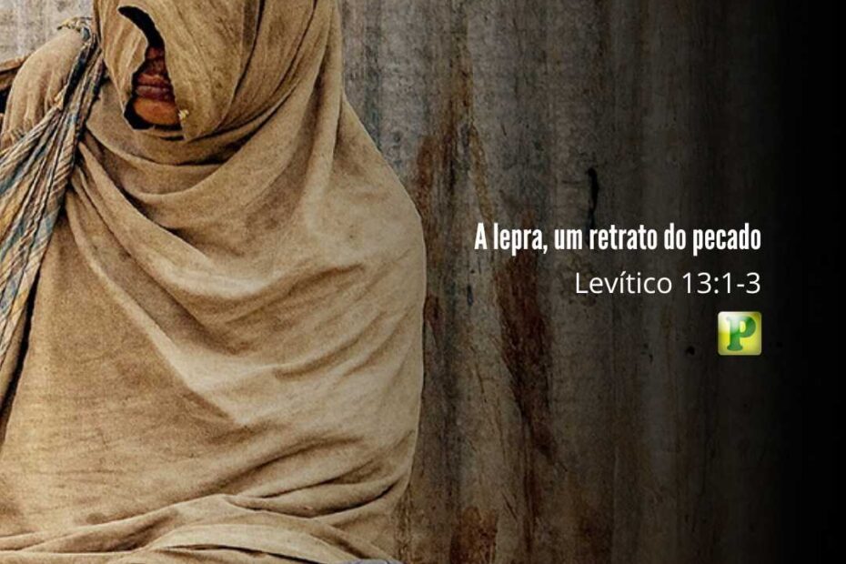 Leprosy, a picture of sin - Leviticus 13:1-3