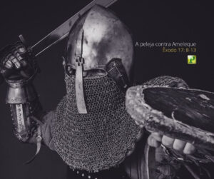 A peleja contra Ameleque – Êxodo 17:8-13