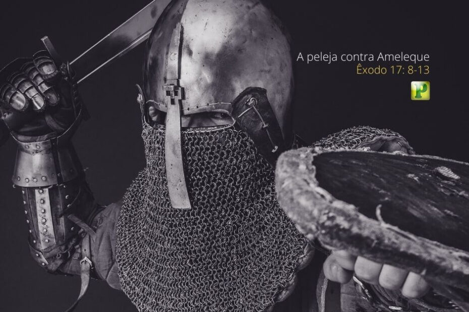 A peleja contra Ameleque - Êxodo 17:8-13