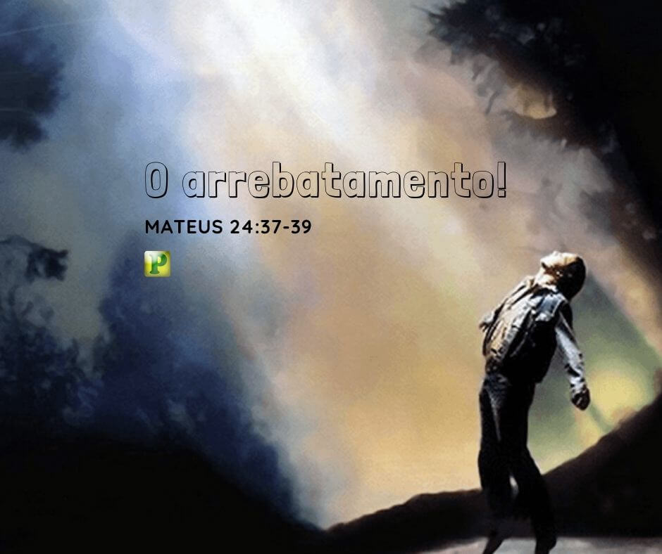 A vinda do Senhor Jesus - Pregação Textual em Mateus 24:37-39