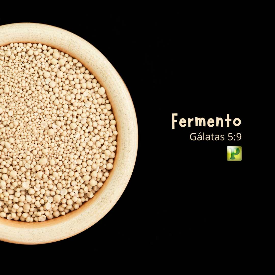 Fermento - Pregação Expositiva em Gálatas 5:9