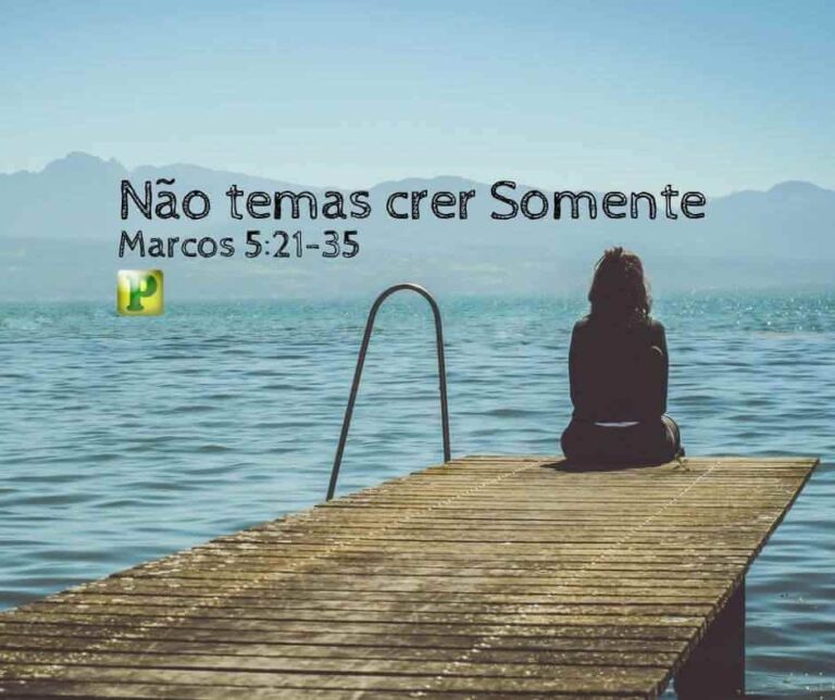 Pregação sobre a filha de Jairo – Marcos 5:21-43