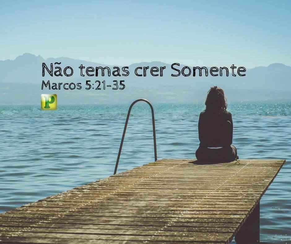 Pregação sobre a filha de Jairo - Pregação Expositiva em Marcos 5:21-43