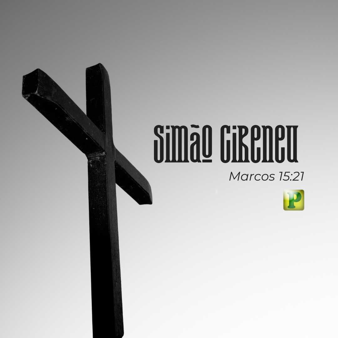 Simão Cireneu - Pregação Textual em Marcos 15:21