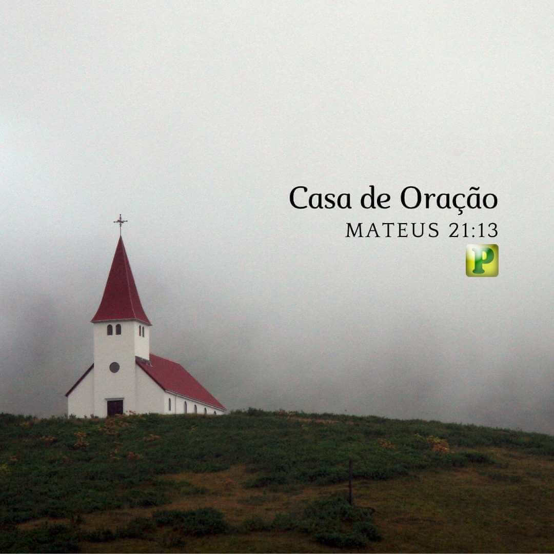 A Casa de Oração - Pregação Expositiva em Mateus 21:13