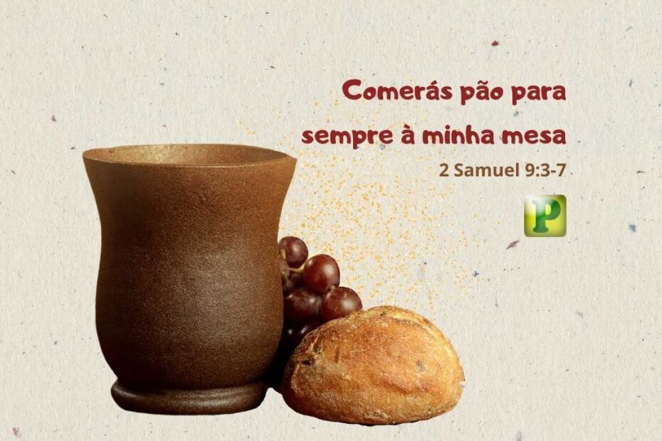 Pregação sobre Mefibosete - 2 Samuel 9:3-7