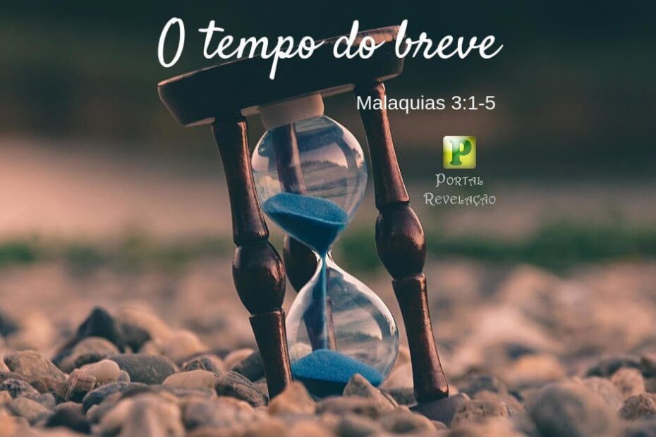 Tempo do breve - Malaquias 3:1-5
