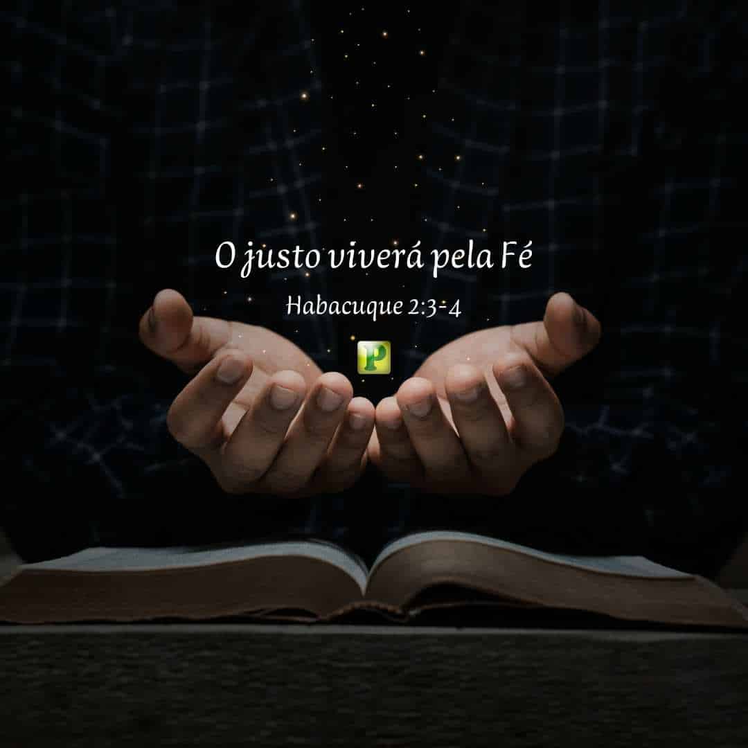 O justo viverá pela Fé - Pregação Expositiva em Habacuque 2:3-4