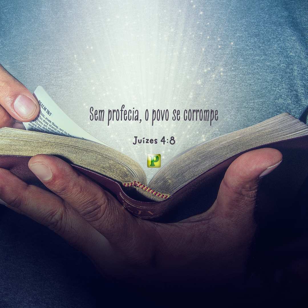 Sem profecia, o povo se corrompe - Pregação Expositiva em Juízes 4:1-16
