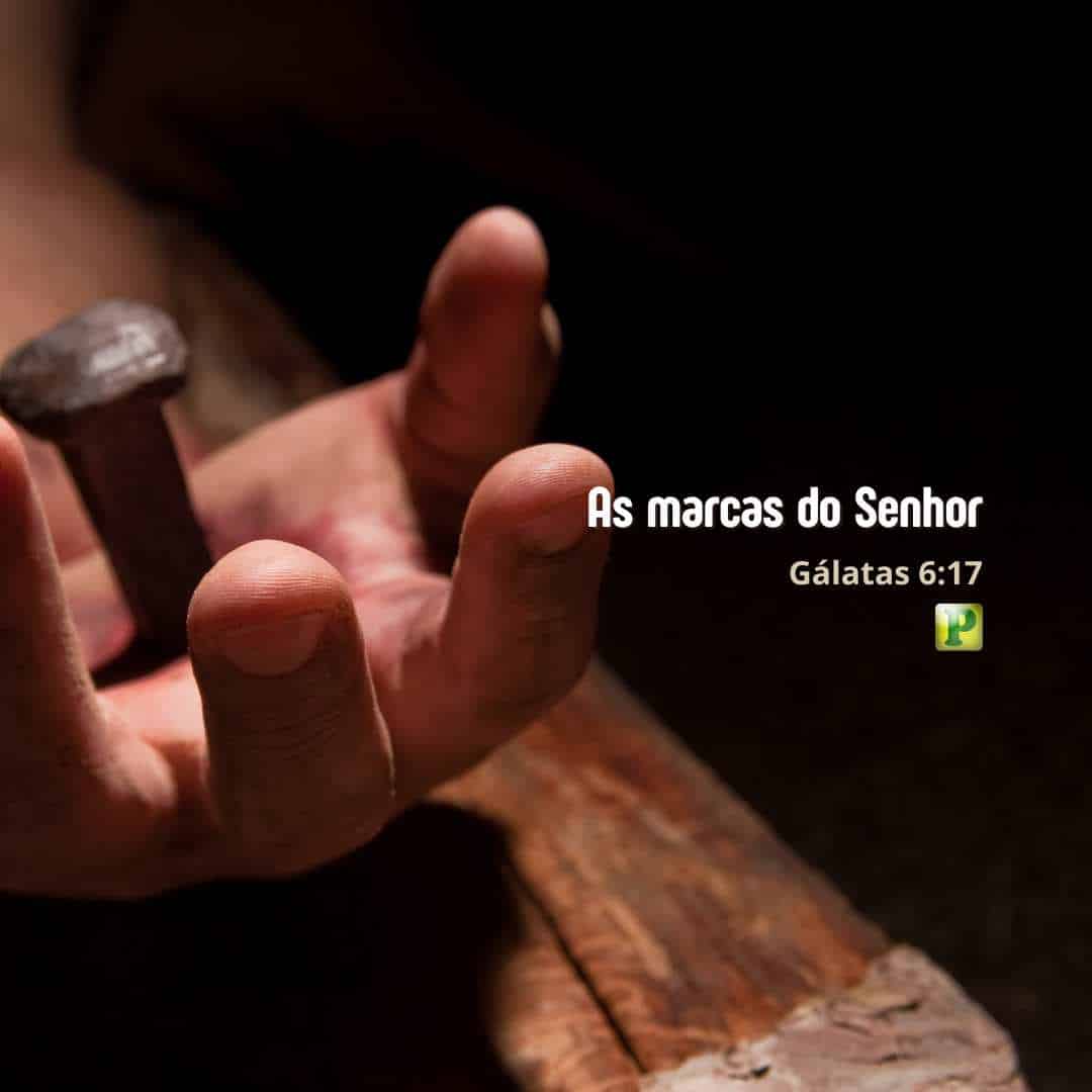 As marcas do Senhor - Gálatas 6:17