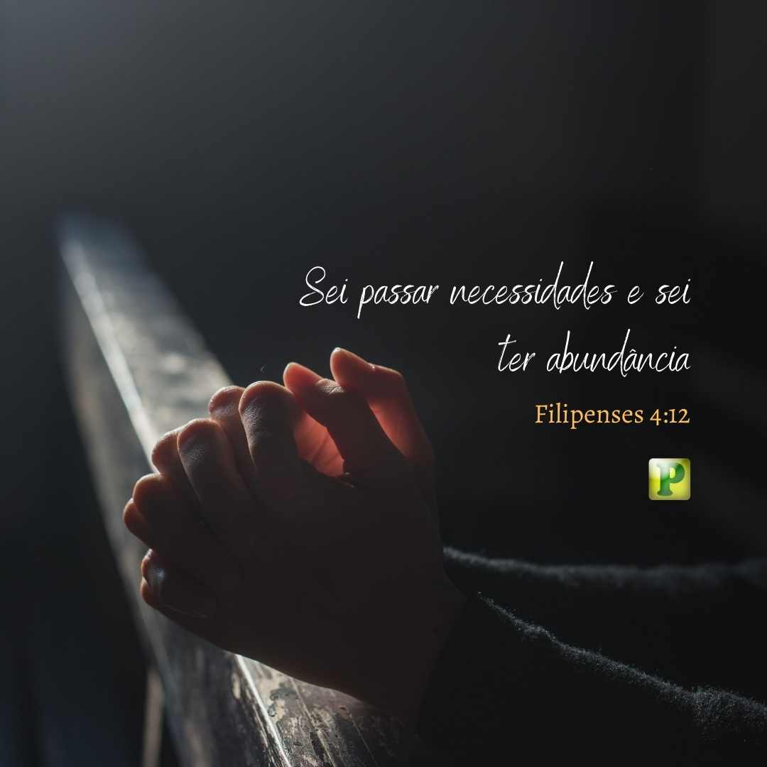 Sei passar necessidades - Pregação Expositiva em Filipenses 4:12