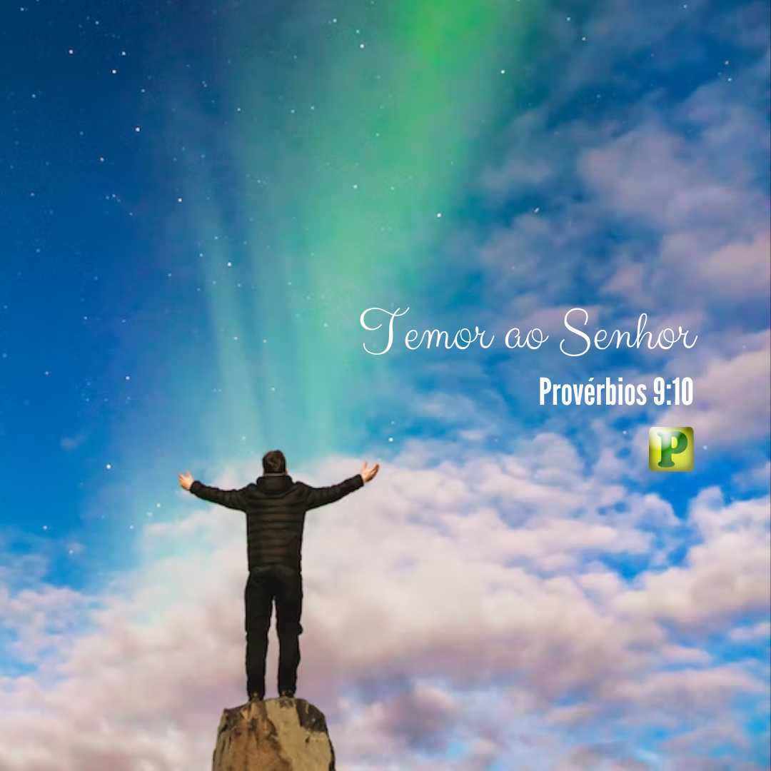 Temor ao Senhor- Estudo Bíblico em Provérbios 9:10
