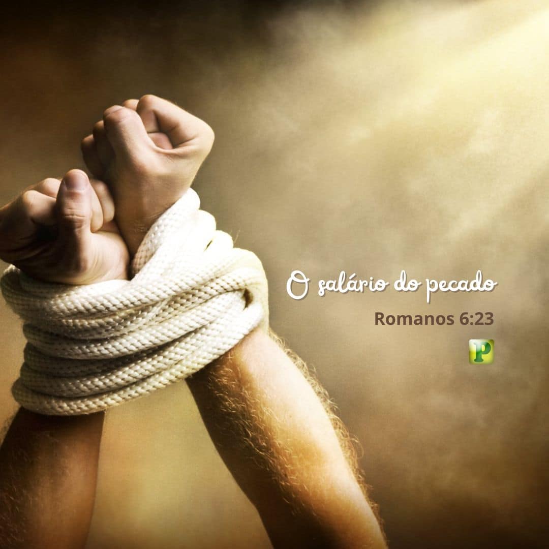 O salário do pecado - Romanos 6:23