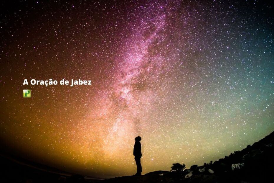 Esboço de Pregação Textual em 1 Crônicas 4:9-10 - A Oração de Jabez