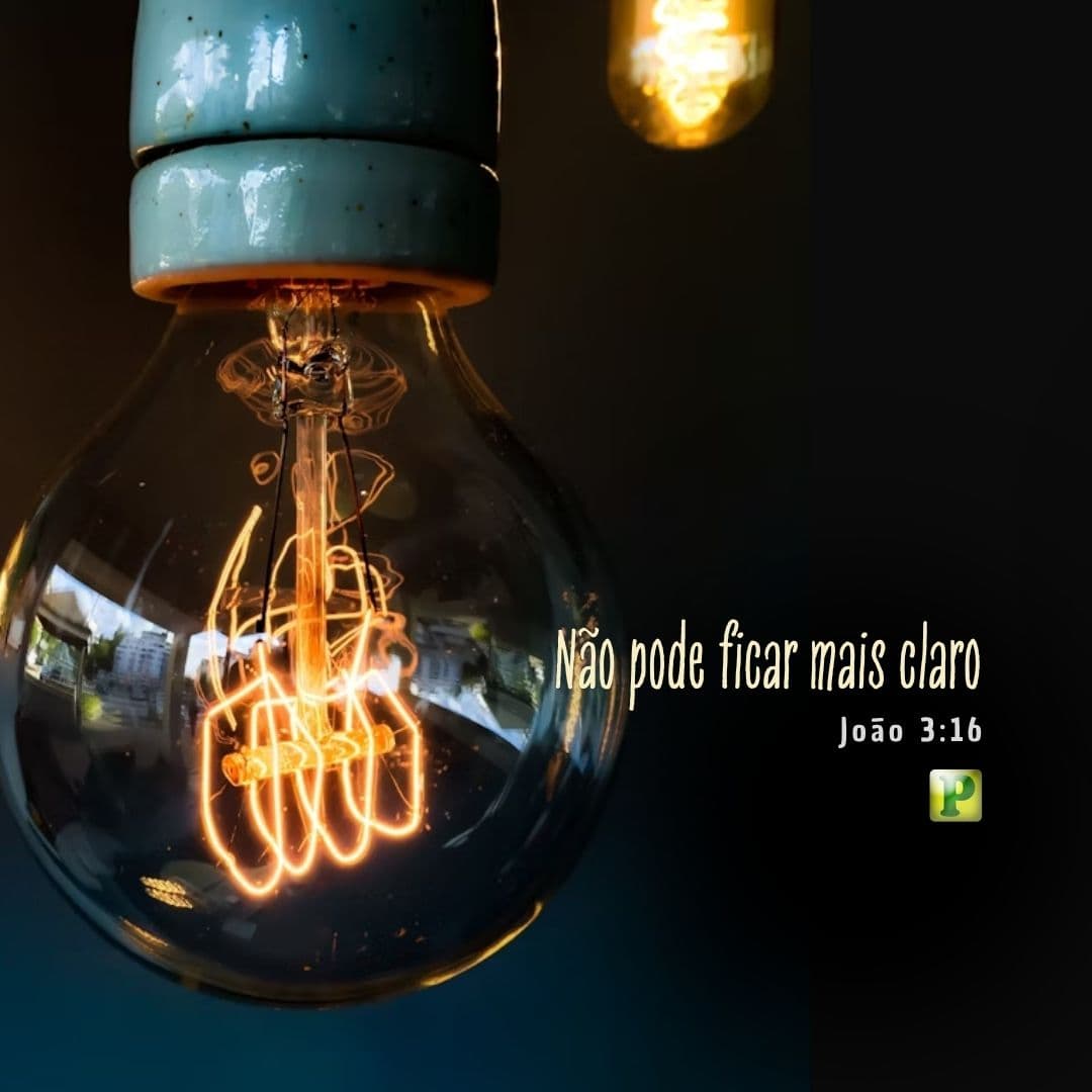 Não pode ficar mais claro - João 3:16
