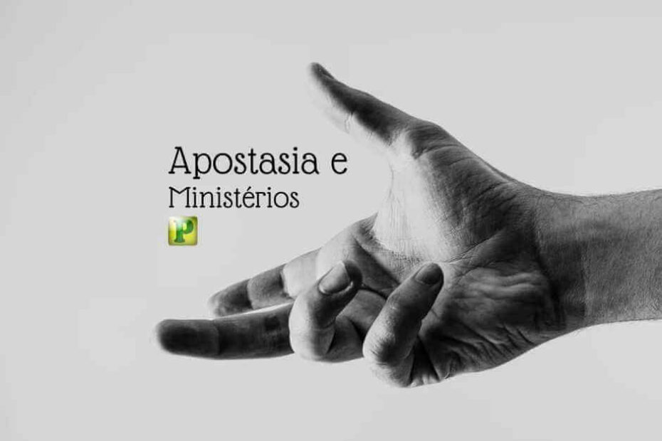 Apostasia e Ministérios - Apocalipse 3:17