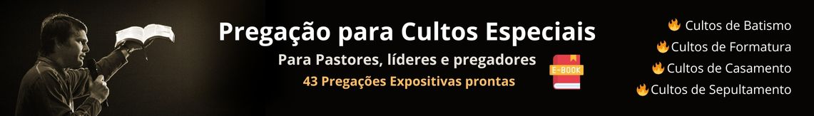 E-Book Pregações para Cultos Especiais