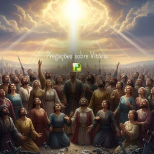 Pregações sobre Vitória