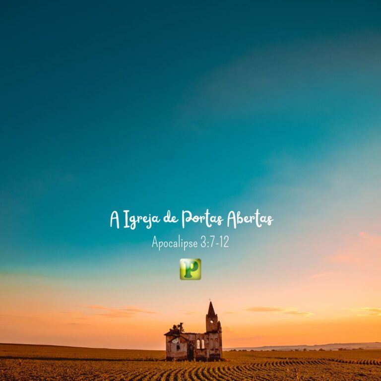 De Portas Abertas - Apocalipse 3:7-12