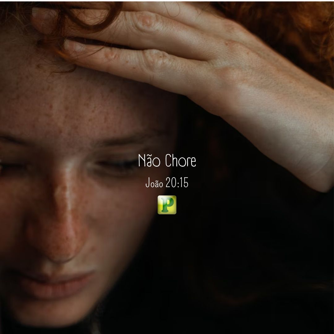Não Chore - João 20:15