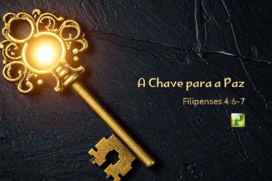 A Chave para a Paz - Pregação Expositiva em Filipenses 46-7