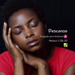 Descanso – Mateus 11:28-30