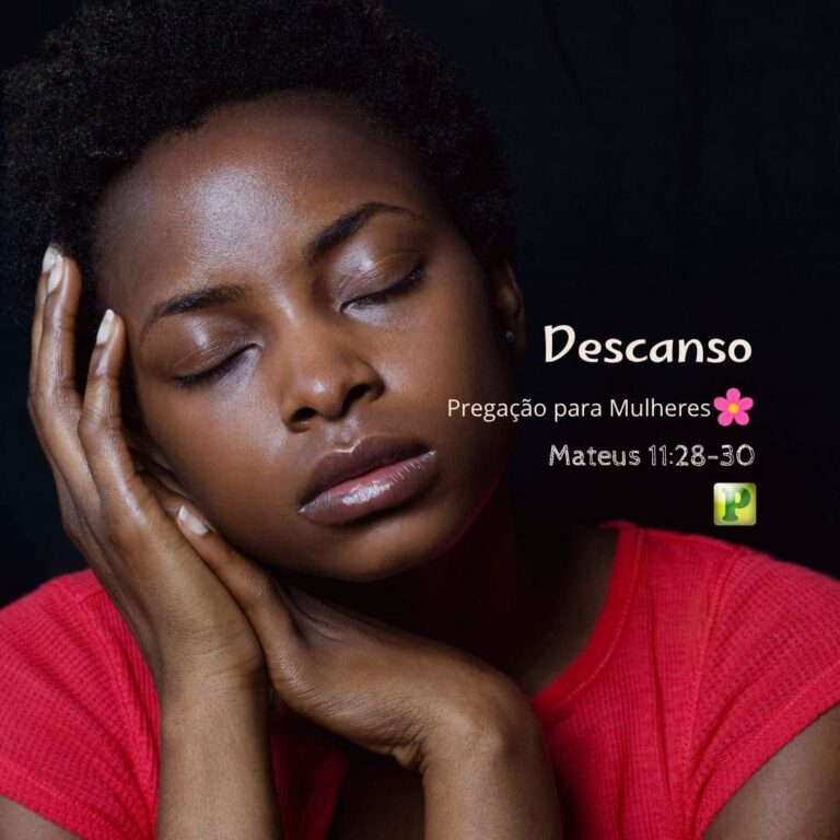 Descanso – Mateus 11:28-30