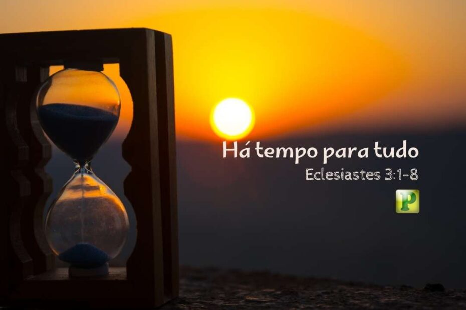 Há tempo para tudo - Pregação Expositiva em Eclesiastes 31-8